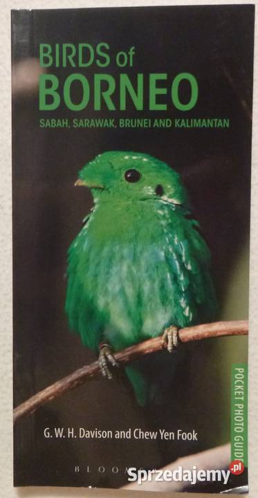 Birds of Borneo Sabah Sarawak Brunei and Warszawa