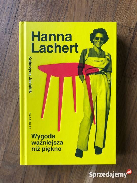 Hanna Lachert Wygoda ważniejsza niż piękno twarda Szramowo