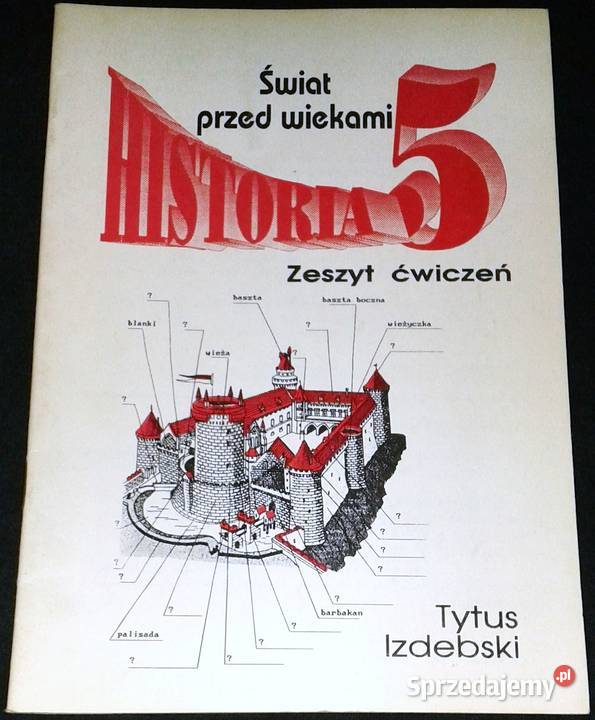 Histroia 5 Świat przed wiekami Zeszyt ćwiczeń Chełm