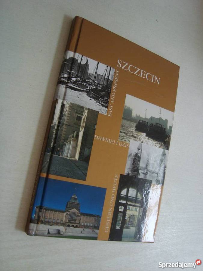 Szczecin Dawniej i dziś Album zachodniopomorskie Koszalin sprzedam