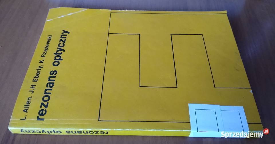 Rezonans optyczny Allen Eberly Rzążewski Optical pomorskie