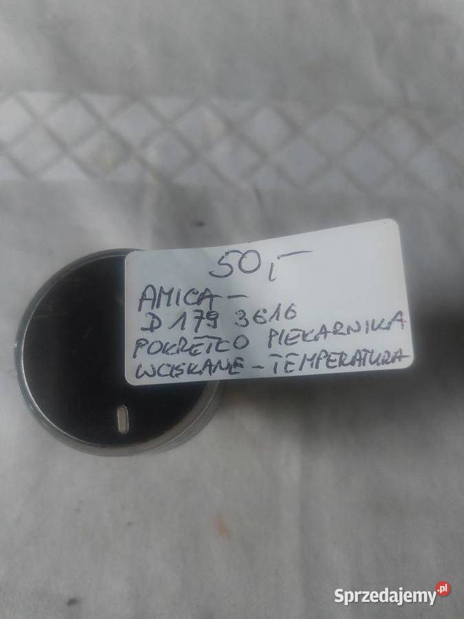 AMICA D179 3616 POKRĘTŁO PIEKARNIKA WCISKANE Nowy Sącz