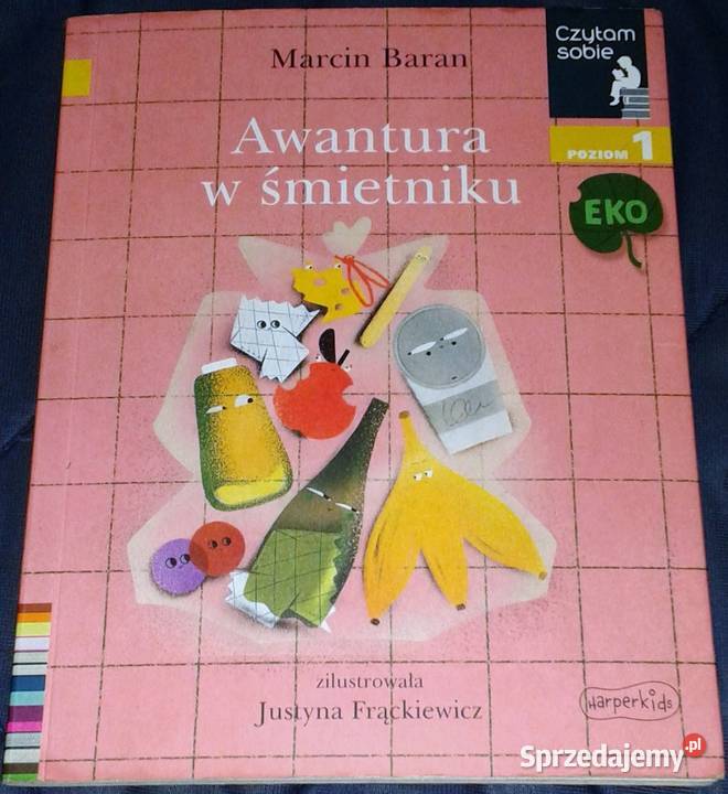 Awantura w śmietniku Marcin Baran Justyna lubelskie