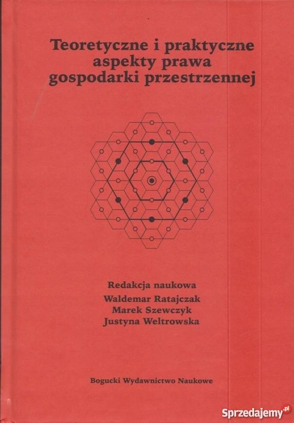 TEORETYCZNE PRAKTYCZNE ASPEKTY PRAWO GOSPODARKA PRZESTRZENNA Łódź ...