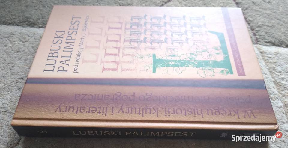 Lubuski palimpsest w kręgu historii kultury i Gdańsk