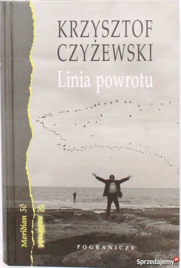 LINIA POWROTU CZYŻEWSKI KRZYSZTOF Wrocław