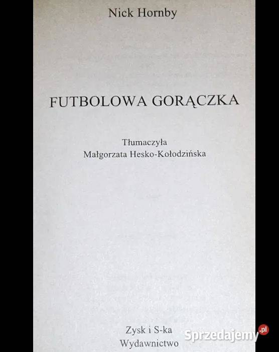Futbolowa gorączka Nick Hornby Pozostałe lubelskie Chełm