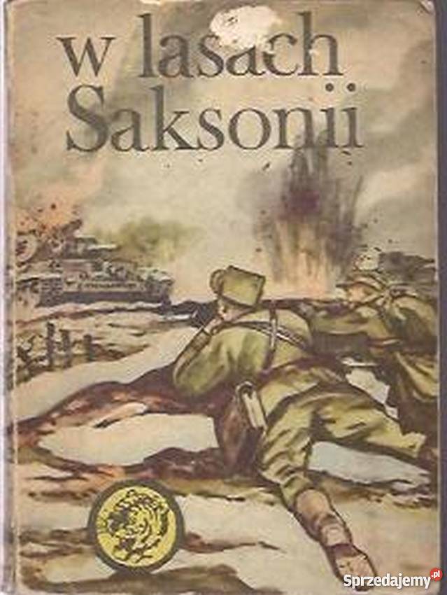W lasach Saksonii Kotowicz W Żółty Tygrys Proza i poezja