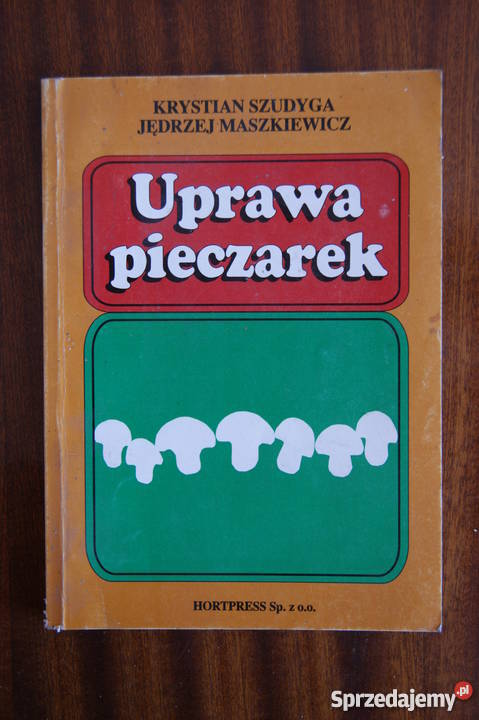 K Szyduga J Maszkiewicz Uprawa pieczarek lubelskie sprzedam