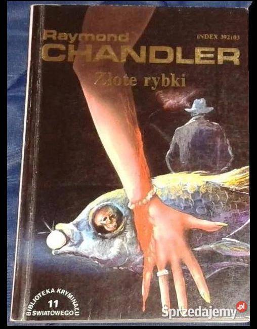 Złote rybki Raymond Chandler