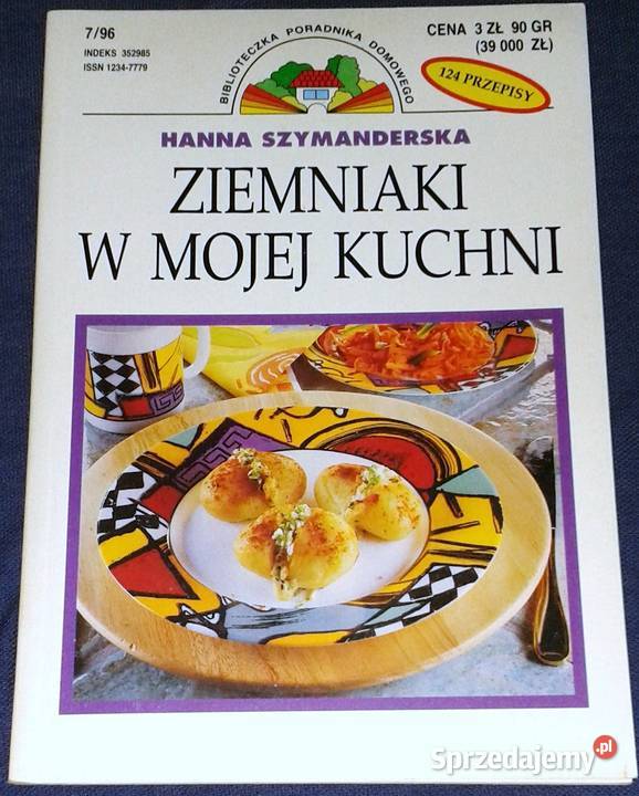 Ziemniaki w mojej kuchni Hanna Szymanderska Chełm