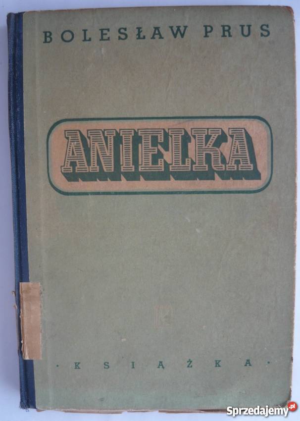 ANIELKA PRUS BOLESŁAW 1947