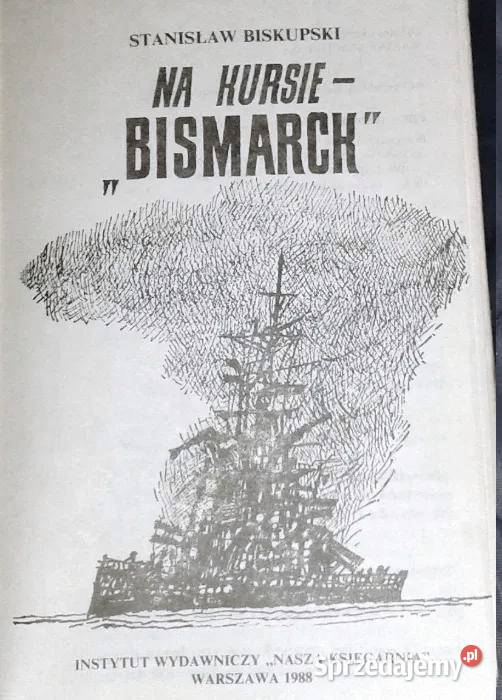 Na kursie Bismarck Stanisław Biskupski twarda Chełm sprzedam