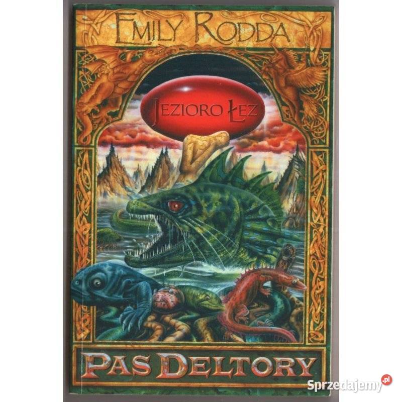 Pas Deltory Jezioro Łez T 02 Rodda Emily Piła