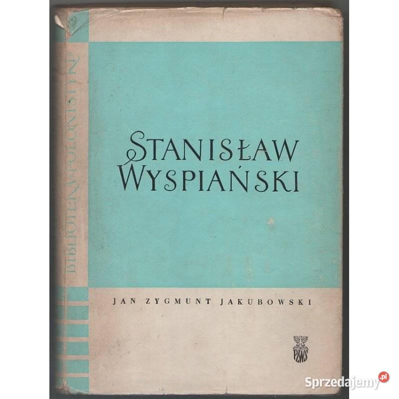 Stanisław Wyspiański Życie i dzieło Jakubowski sprzedam