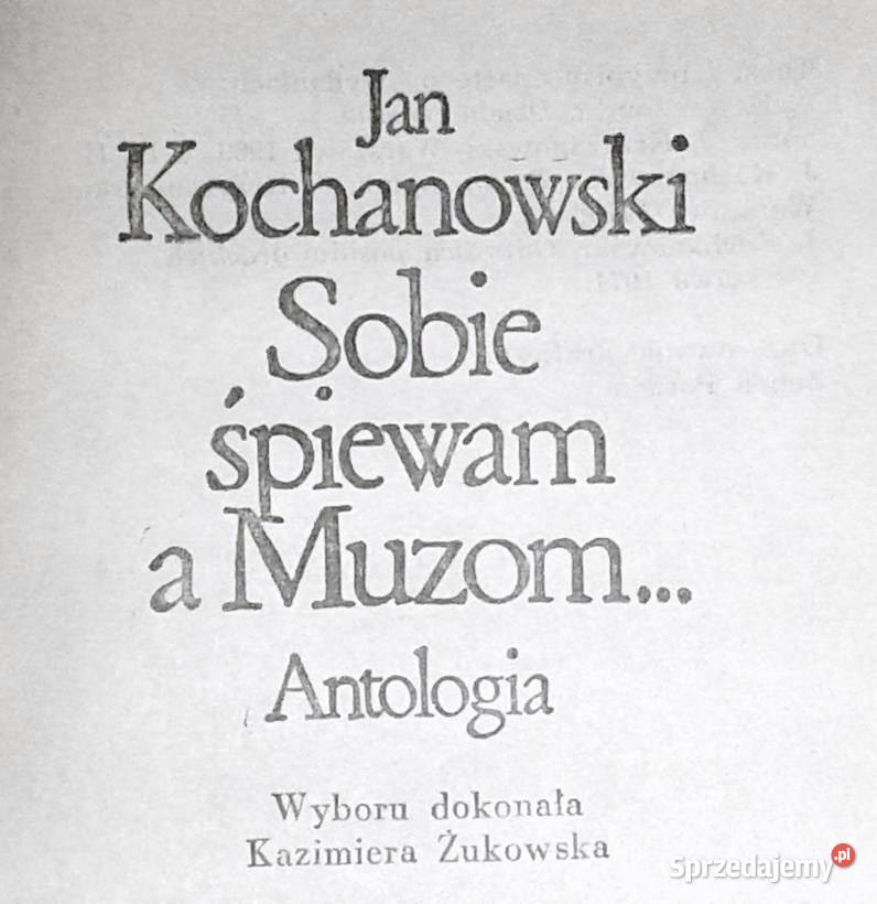 Sobie śpiewam a Muzom Jan Kochanowski Chełm