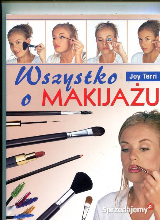 Wszystko o makijażu Joy Terri Pozostałe sprzedam
