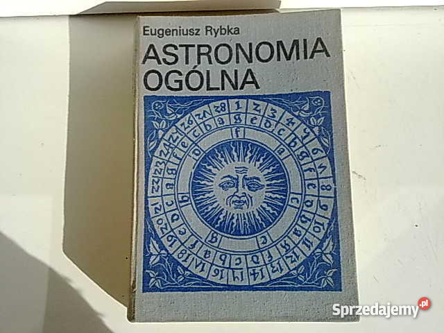 Astronomia Ogólna Eugeniusz Rybka Katowice