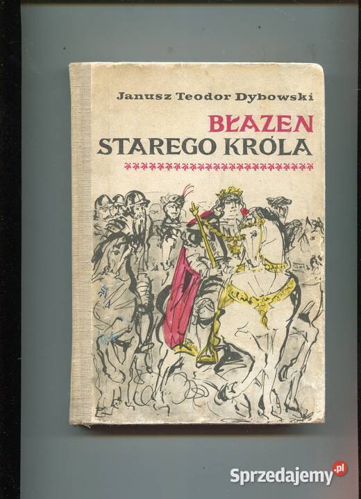 Błazen starego króla Dybowski zachodniopomorskie Szczecin sprzedam