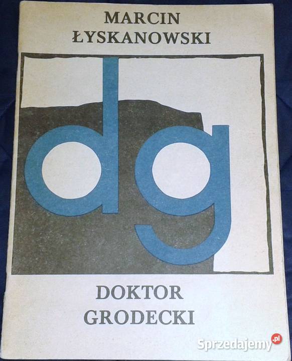 Doktoara Grodecki Marcin Łyskanowski miękka Chełm sprzedam