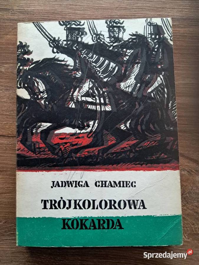 książka z 1969r trójkolorowa kokarda Jadwigi Sandomierz sprzedam