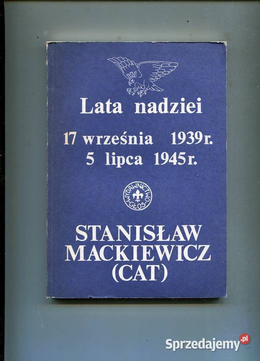 Lata nadziei 17 września 1939 r 5 lipca 1945 r zachodniopomorskie Szczecin sprzedam