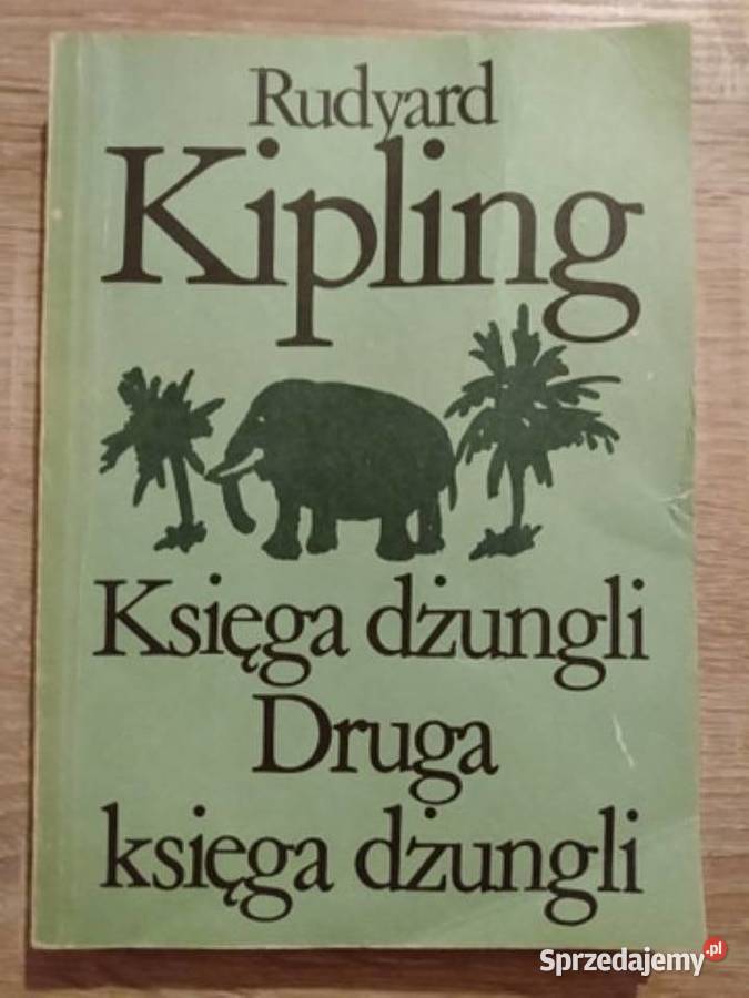 Księga dżungli Druga księga dżungli Kipling