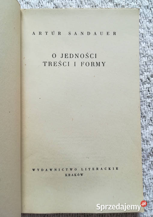 O jedności treści i formy Artur Sandauer podlaskie Białystok