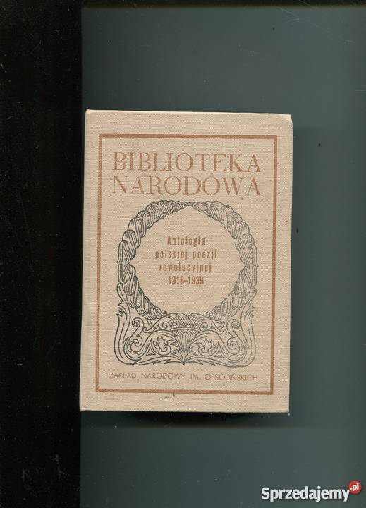 Antologia polskiej poezji rewolucyjnej 19181939 Szczecin