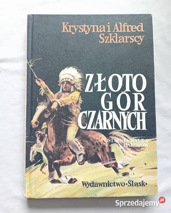Ki A Szklarscy Złoto Gór Czarnych Tom 3 Ostatnia Koźminek