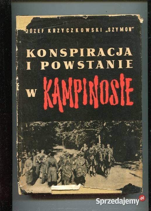 Konspiracja i powstanie w Kampinosie twarda z obwolutą Szczecin sprzedam