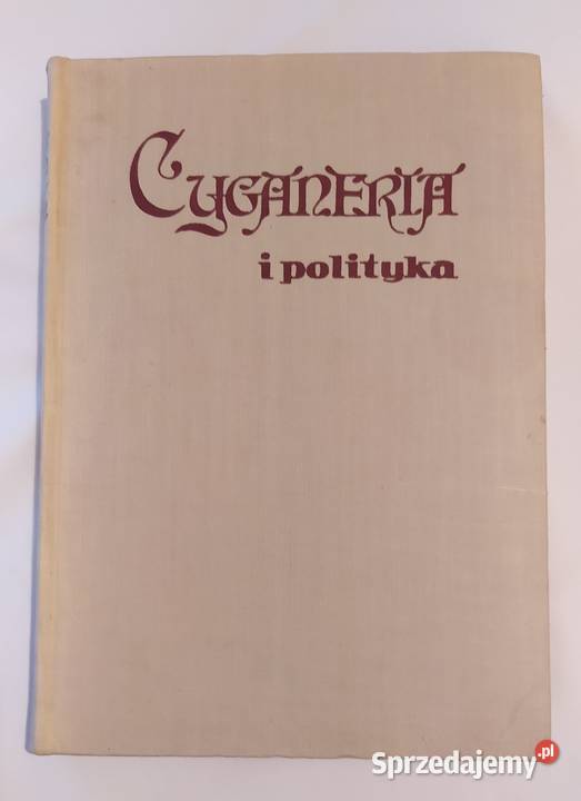 CYGANERIA I POLITYKA WSPOMNIENIA KRAKOWSKIE 1939 Hajnówka