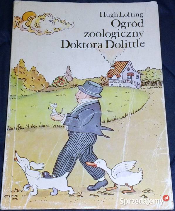 Ogród zoologiczny doktora Dolittle Hugh Lofting Chełm