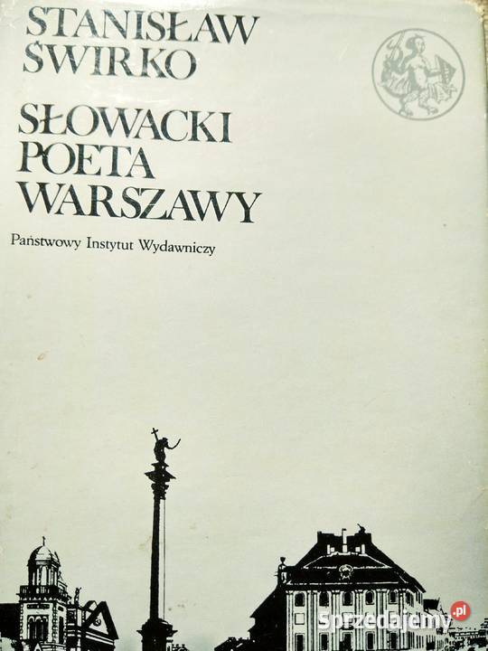 Słowacki Poeta Warszawy książki unikaty Warszawa sprzedam