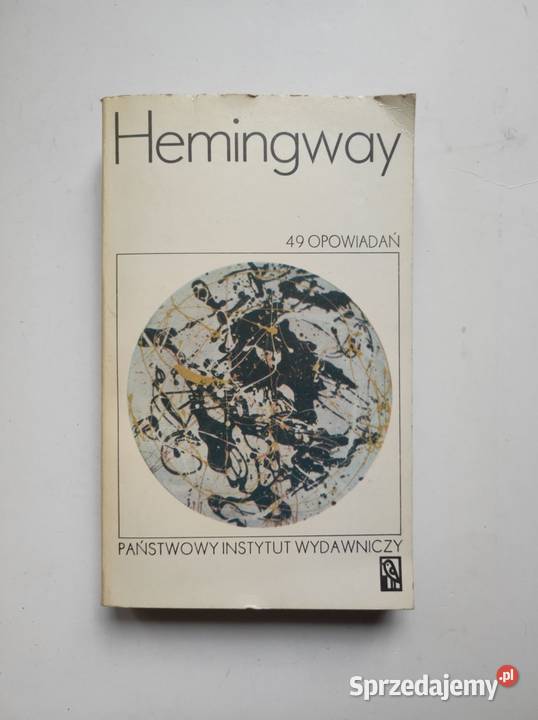 49 opowiadań Ernest Hemingway Kielce