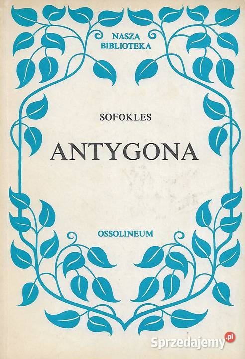 Antygona Sofokles Proza i poezja Puławy