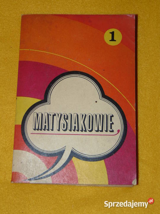 Matysiakowie Tom 1 Powieść radiowa w odcinkach Lublin