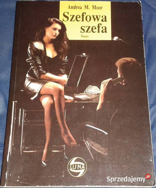 Szefowa szefa Romans Andrea M Moor Chełm sprzedam