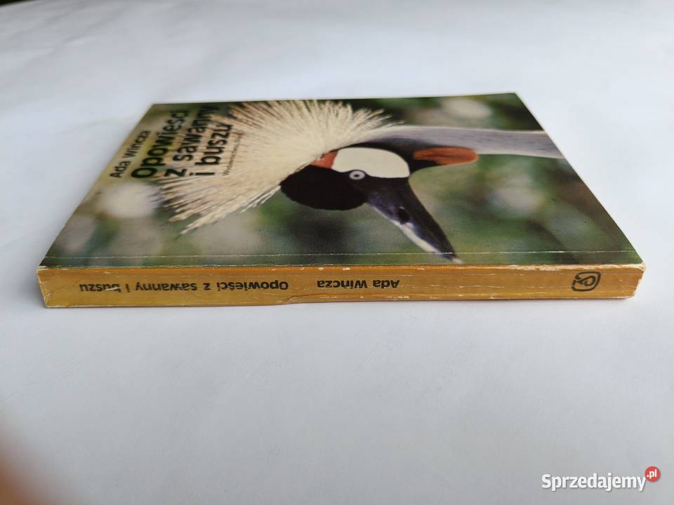 Opowieści z sawanny i buszu Ada Wińcza Rok wydania 1983 Gdynia
