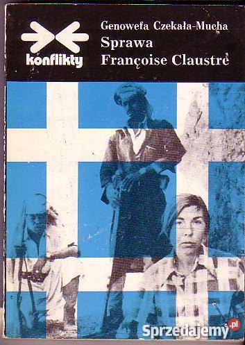 6308 SPRAWA FRANCOISE CLAUSTRE GENOWEFA CZEKAŁA reportaż, literatura faktu sprzedam