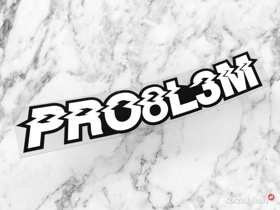 Naklejka K13 PRO8L3M 11 x 2 problem p8m 1 Choroszcz