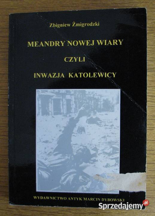 Zbigniew Żmigrodzki Meandry nowej wiary czyli Proza i poezja Parczew