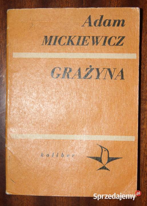 Adam Mickiewicz Grażyna lubelskie Parczew sprzedam