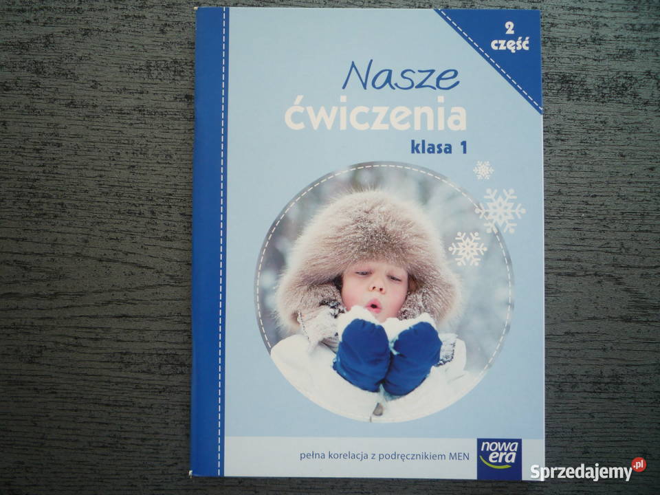 NOWE Nasze ćwiczenia 1 część 2 Klasa 1 J. polski Nowa Era
