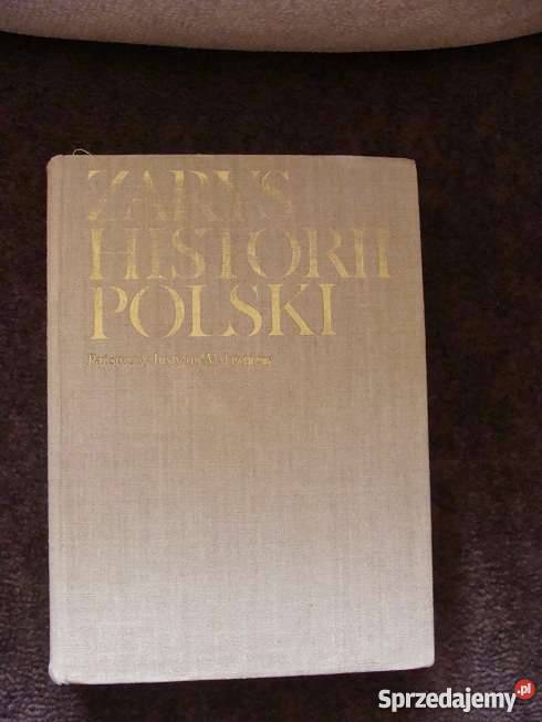 zarys historii Polski pod redakcją Janusza Książki naukowe i popularnonaukowe Poznań