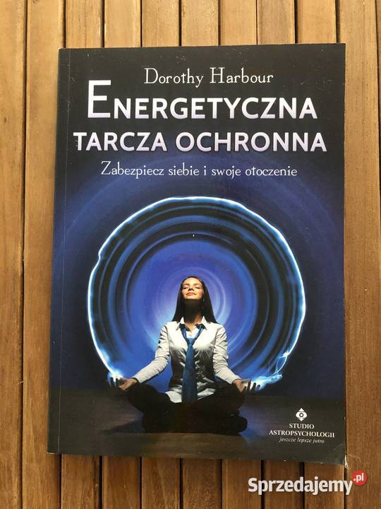 Energetyczna tarcza ochronna Zabezpiecz siebie Płock