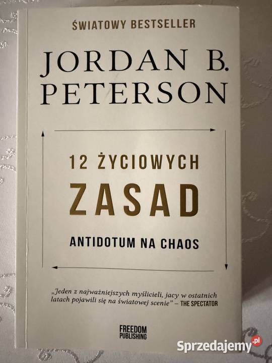 Książka Jordan B Peterson 12 Życiowych Zasad Książki naukowe i popularnonaukowe Czerwionka-Leszczyny