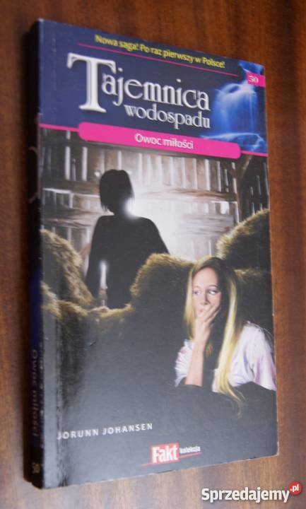 Jorunn Johansen Saga Tajemnica Wodospadu Owoc lubelskie Parczew