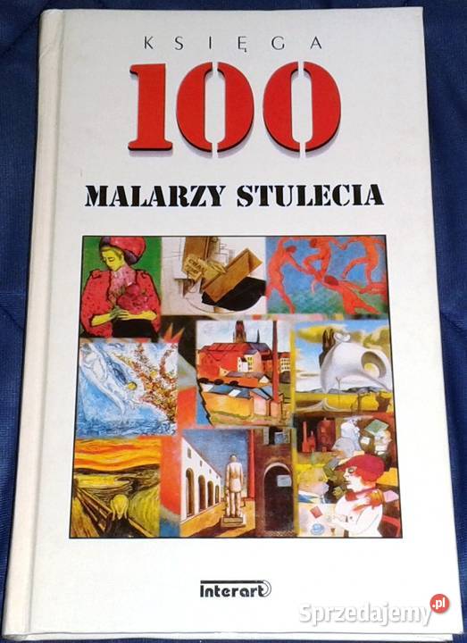 Księga 100 malarzy stulecia Annegret Chełm