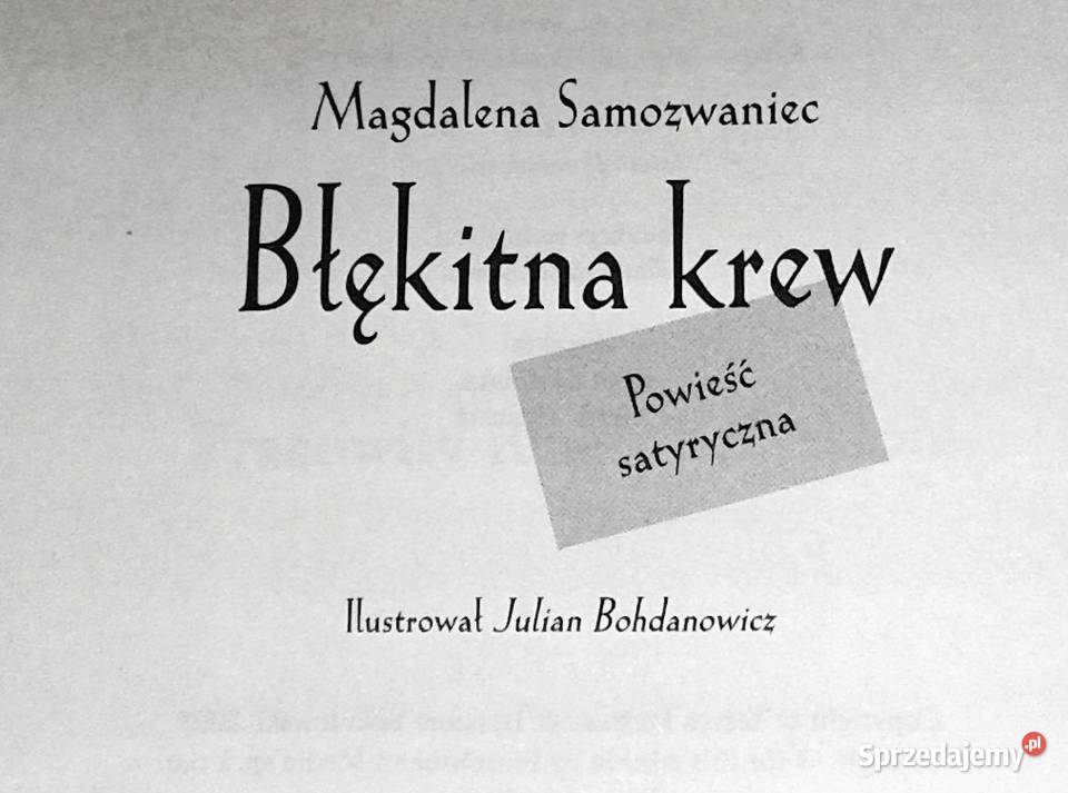 Błękitna krew Magdalena Samozwaniec Rok wydania 2008 Chełm